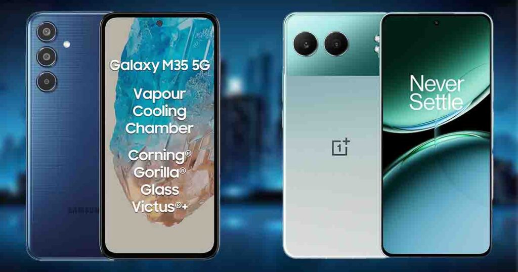 OnePlus Nord 4 Vs Samsung Galaxy M35 5G 