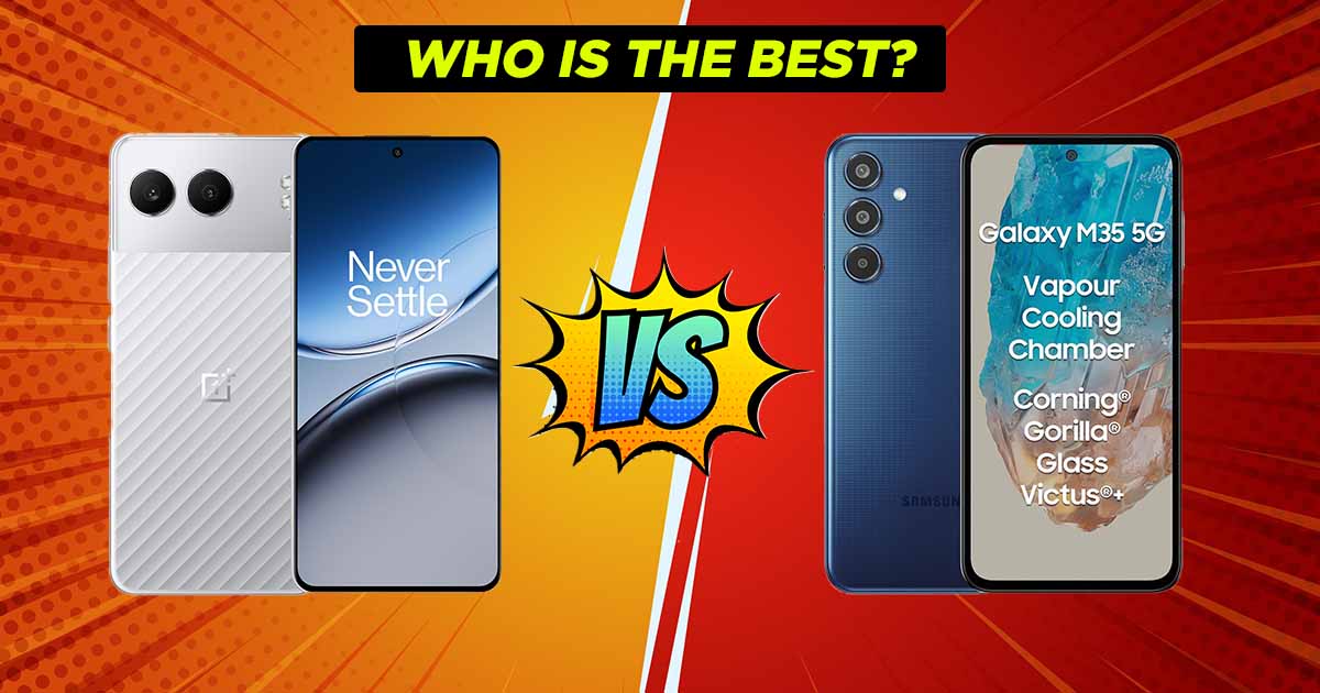 OnePlus Nord 4 Vs Samsung Galaxy M35 5G